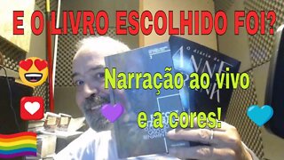 QUAL DOS LIVROS PARA LER UM CAPÍTULO OU UMA PARTE AO VIVO?