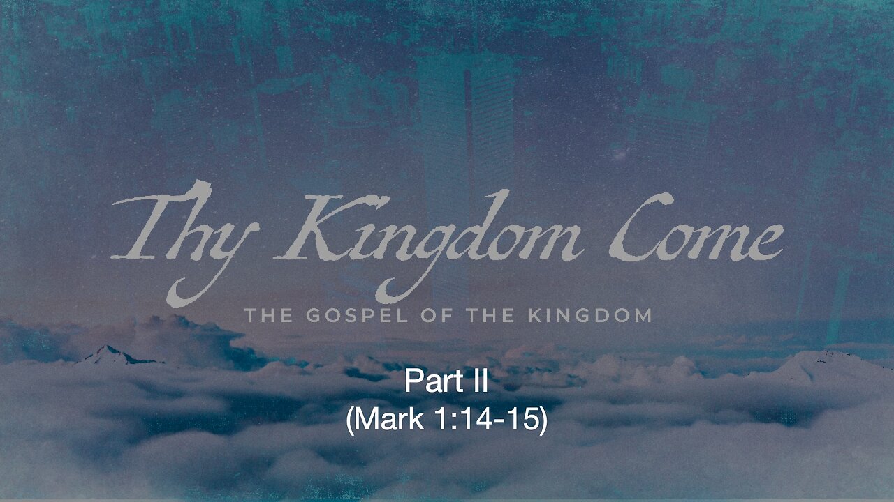 Thy Kingdom come - Part II | Jubilee Worship Center