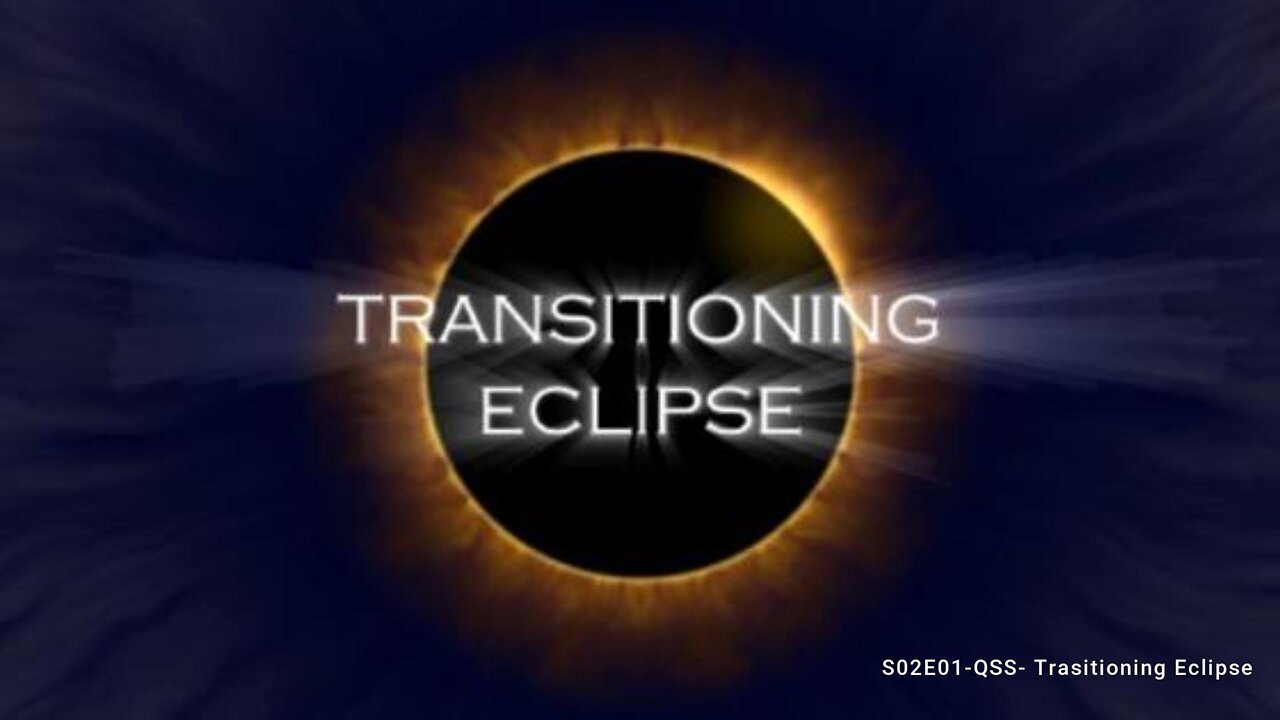 The New 5D "Quantum Shift Show" with Dr. Sam Mugzzi & Digital Tom, 🌘"Transitioning Eclipse"🌒