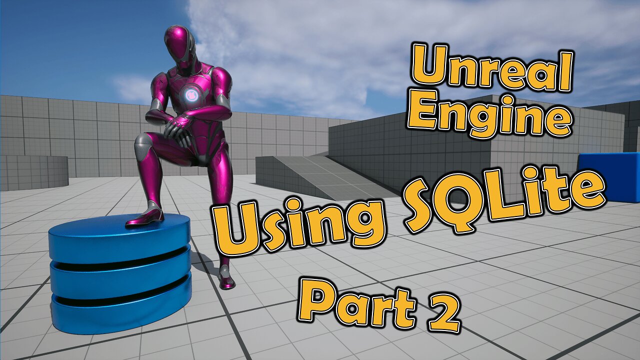 Unreal & SQLite Databases - Part 2 - Standard SQLite Plugins