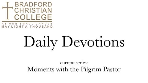 Daily Devotions: 125-Moments with the Pilgrim Pastor