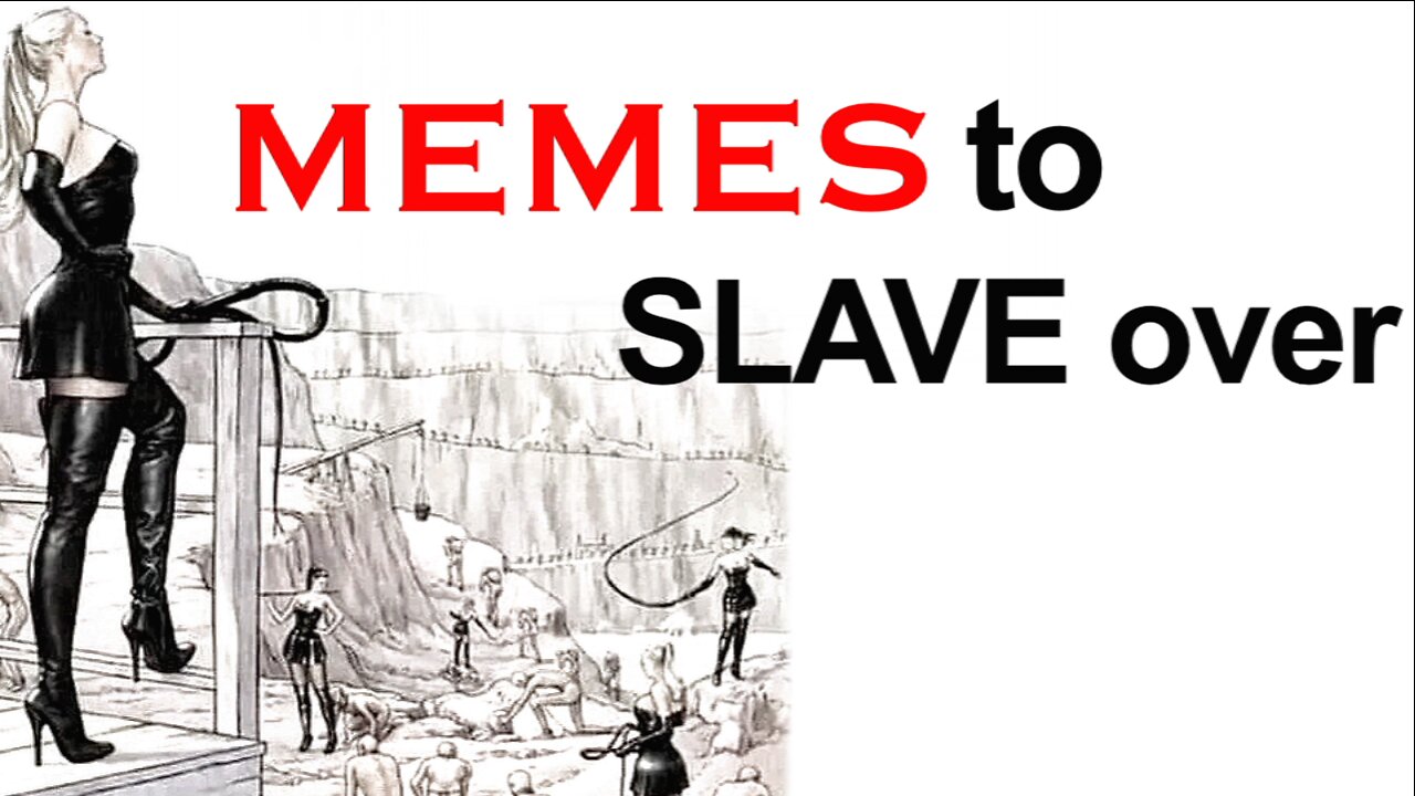 OBEY and see Ukraine, Iran, the UK, the Rings of Power are in Memes to SLAVE over