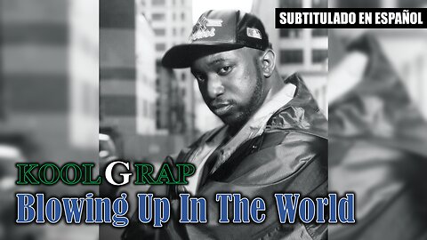 Kool G Rap - Blowing Up In The World | (Subtitulado en español) (Prod. por Buckwild)