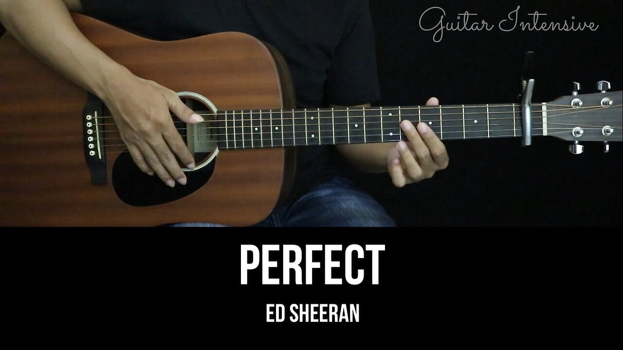 Perfect - Ed Sheeran | EASY Guitar Tutorial with Chords / Lyrics