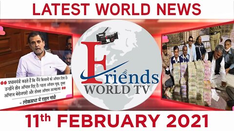 11 February 2021 - World News | Latest News from the World