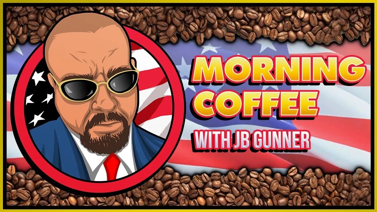 Morning Coffee w/ J.B. Gunner | 6/14