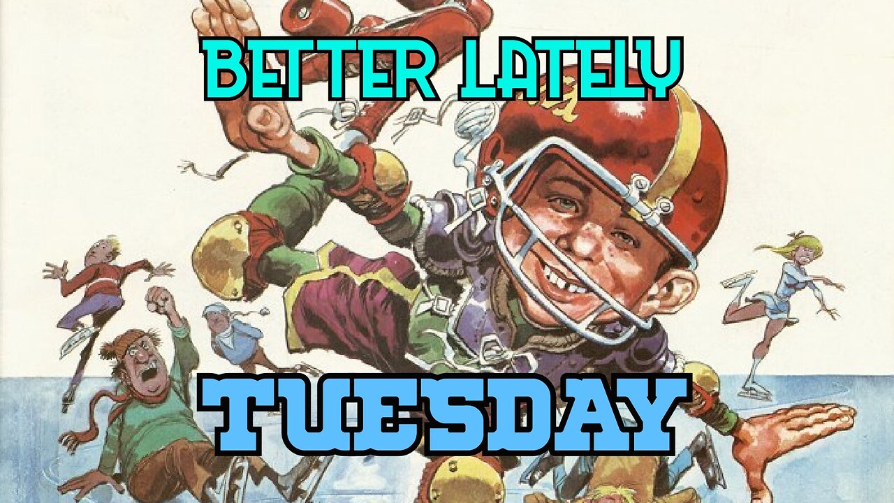 Better Lately - Tuesday