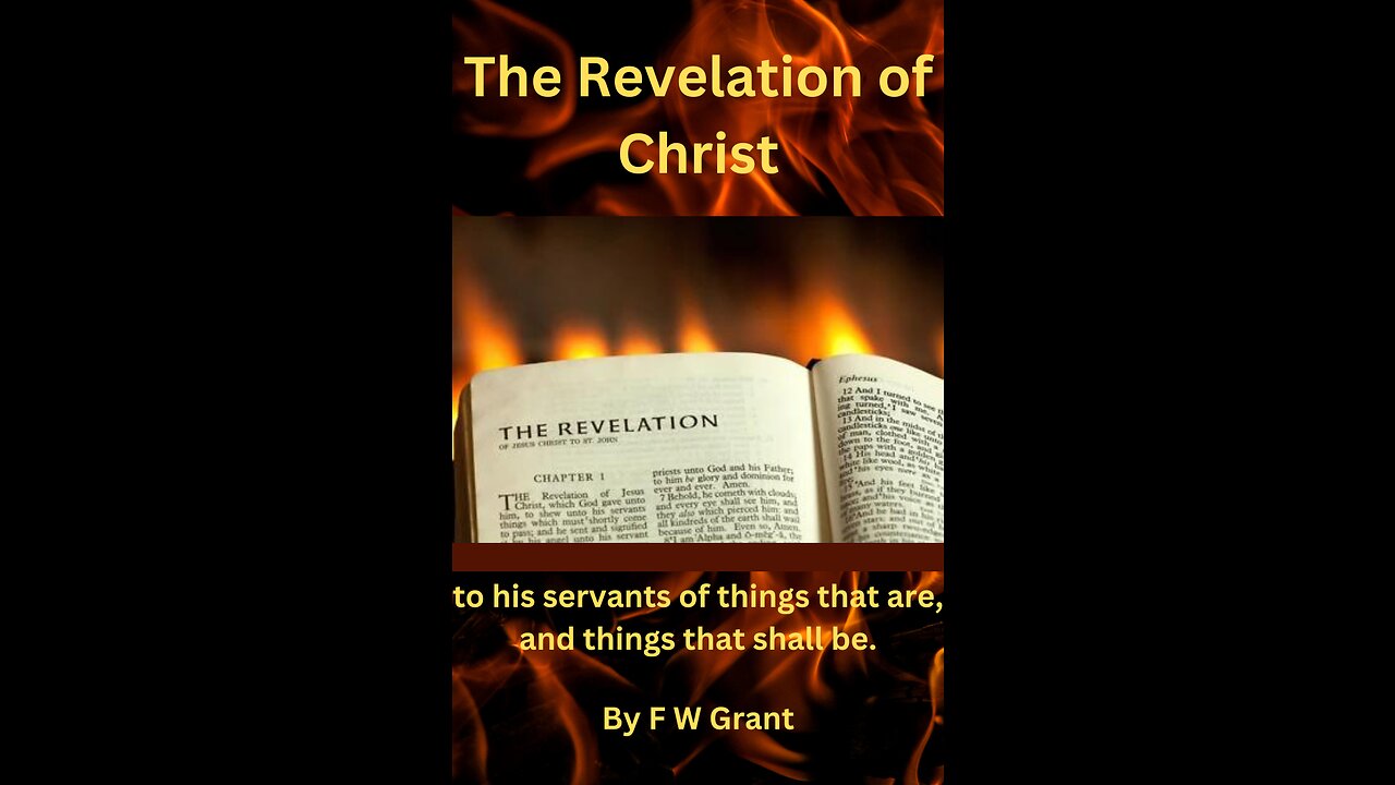 The Revelation of Christ, Things that shall be, The First four Trumpets, by F W Grant