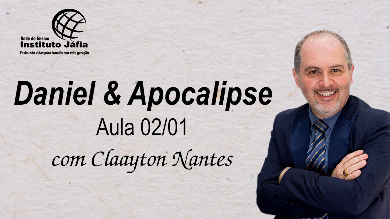 Daniel & Apocalipse - Aula 02/01