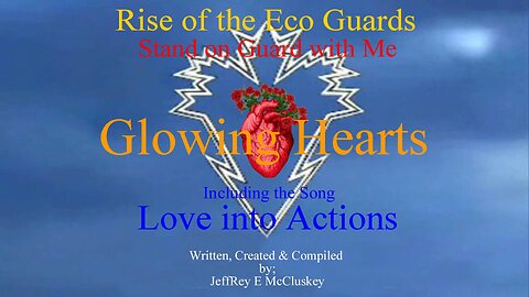 Stand on Guard with Me, Glowing Hearts Song, about Volunteerism in Moncton NB