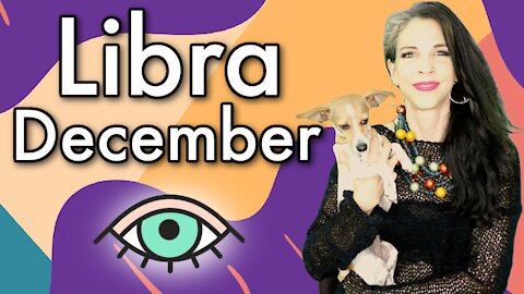 Libra December 2021 Horoscope in 3 Minutes!