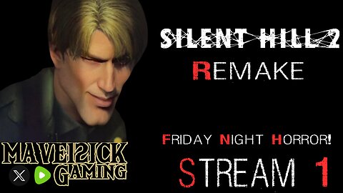 | Friday Night Horror! | Silent Hill 2 Remake | First Playthrough | Mods |