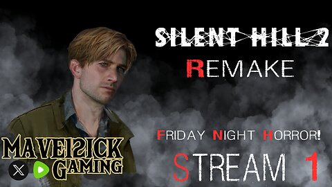 | Friday Night Horror! | Silent Hill 2 Remake Stream #1 | First Playthrough | Mods |