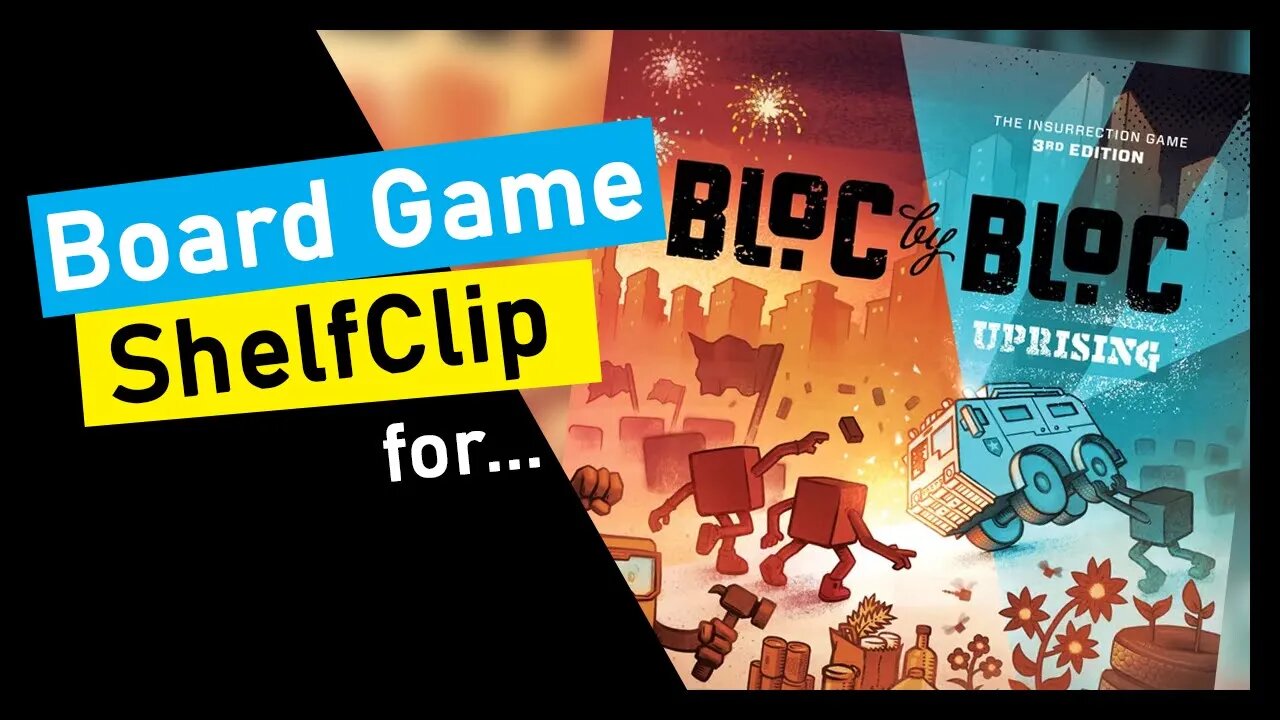 🌱ShelfClips: Bloc by Bloc: Uprising (Short Board Game Preview)