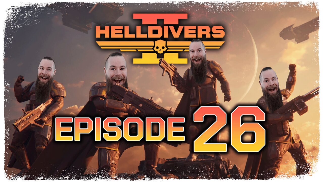 Helldivers 2 // Episode 26 // THE BILE TITAN // Gameplay Walkthrough