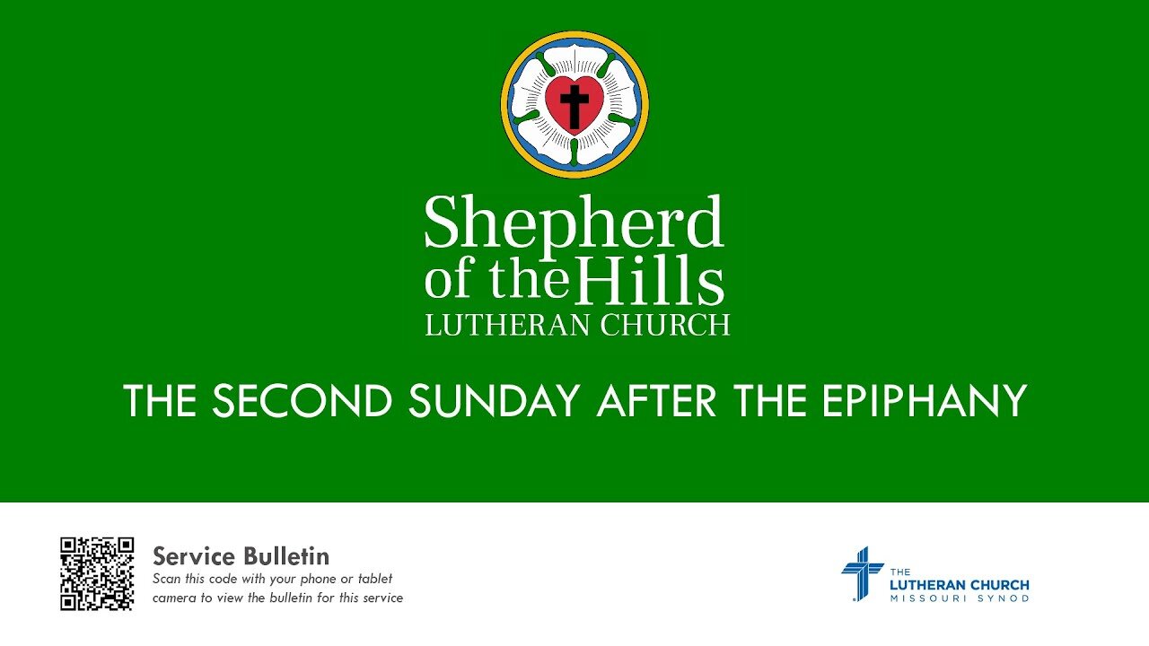 THE SECOND SUNDAY AFTER THE EPIPHANY (2024-01-14 9:30 AM)