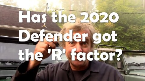 The New 2020 Defender. Has it got the R factor?