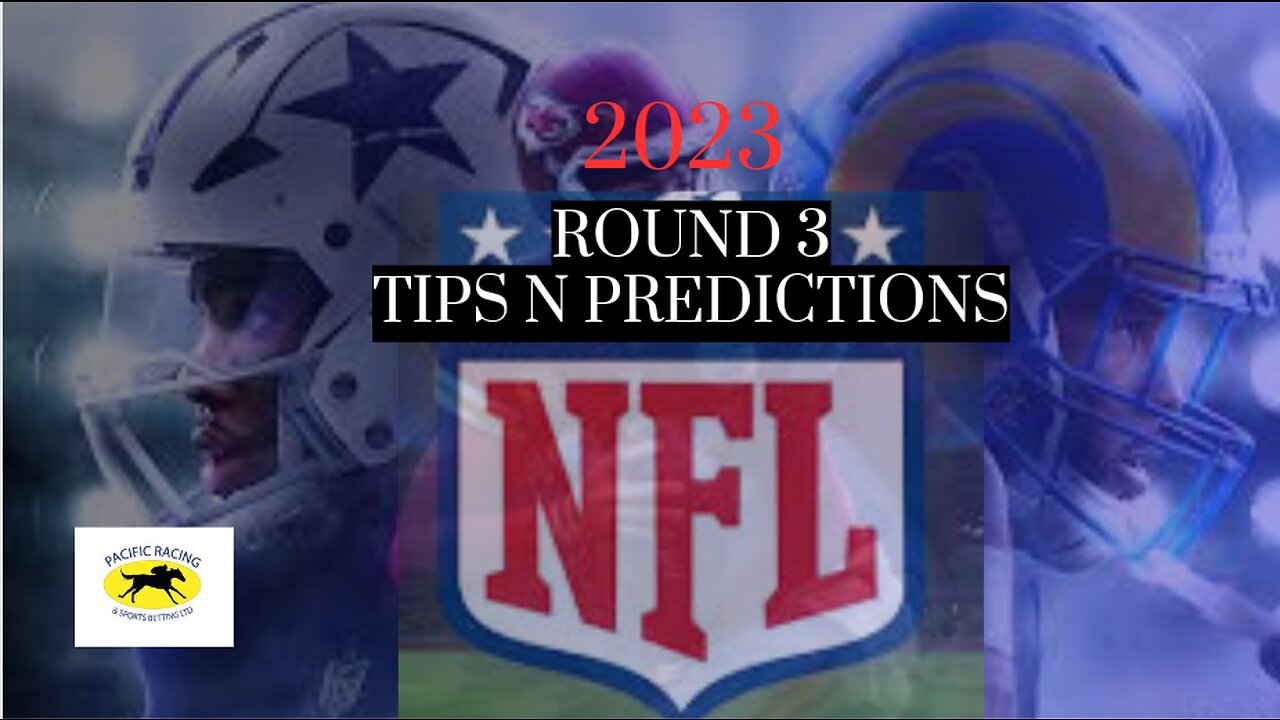 NFL round 3 tips and predictions 2023