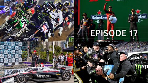 Episode 17 - NASCAR Martinsville Raceway, St Louis SuperCross, F1 Heineken GP, IndyCar Long Beach