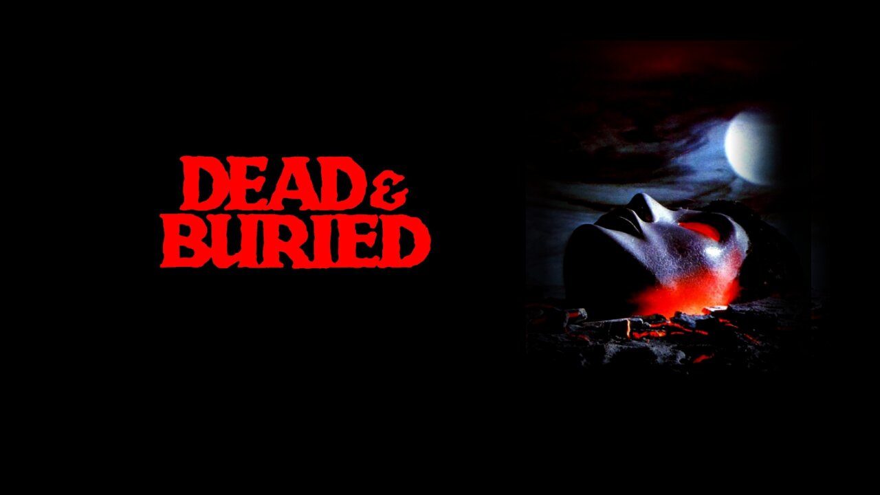 Dead & Buried (1981)