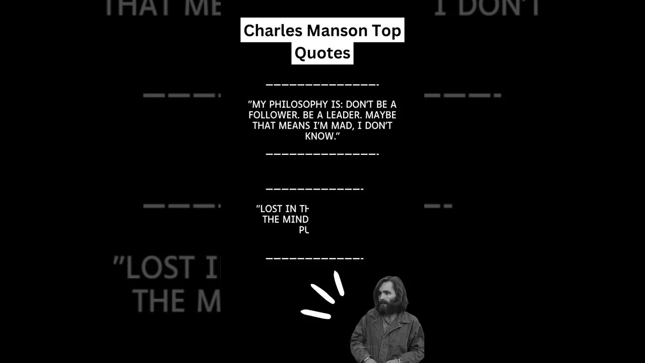 Charles Manson Quotes! #quotes #crime #charlesmanson #truecrime #shorts #horrorshorts #serialkiler