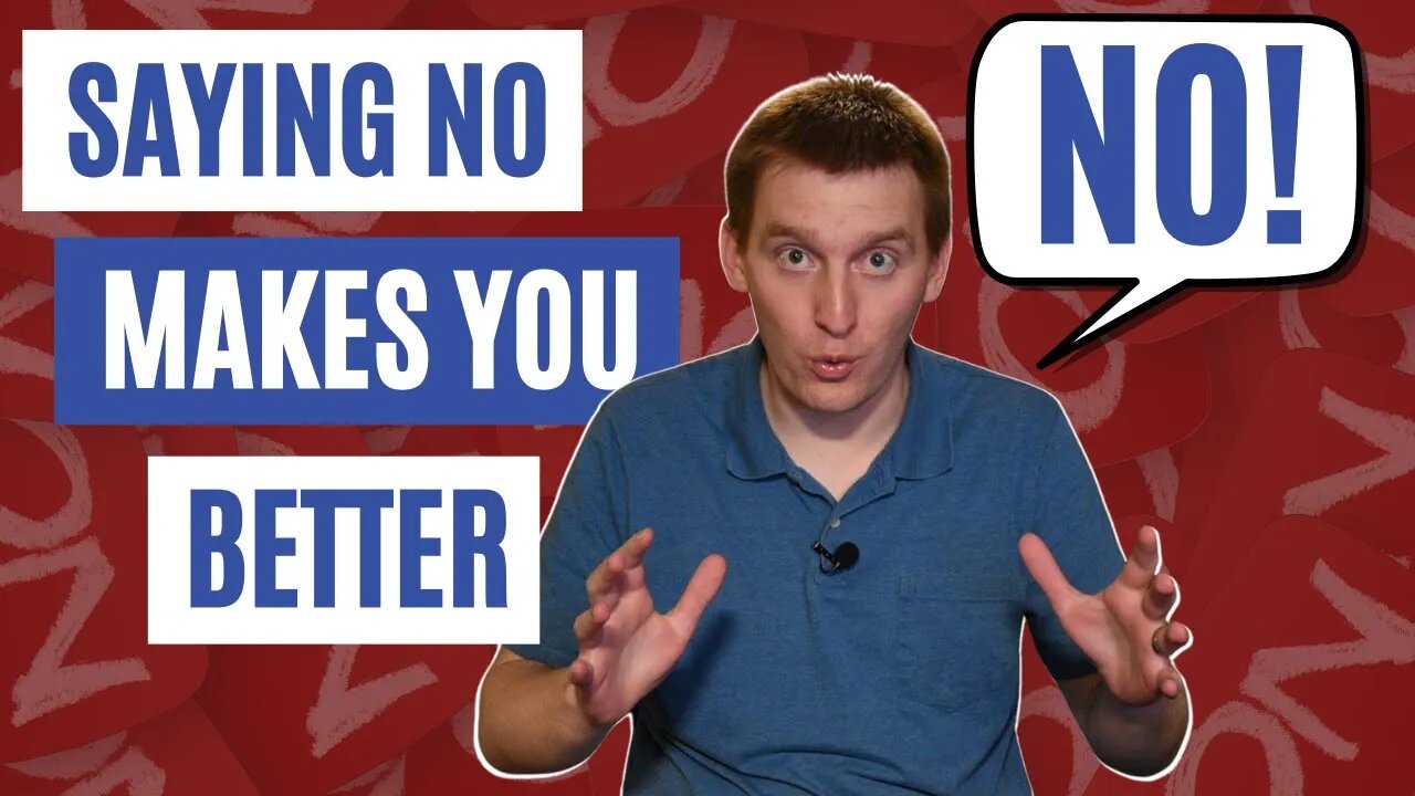 Why You Should Say No - Learning How To Say No Makes You A Better Person