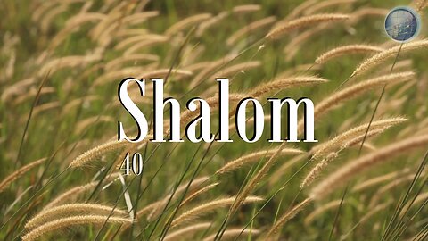 40. Shalom - Red ADvenir Himnos