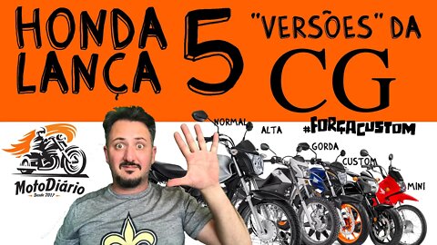 HONDA lança 5 "versões" da CG