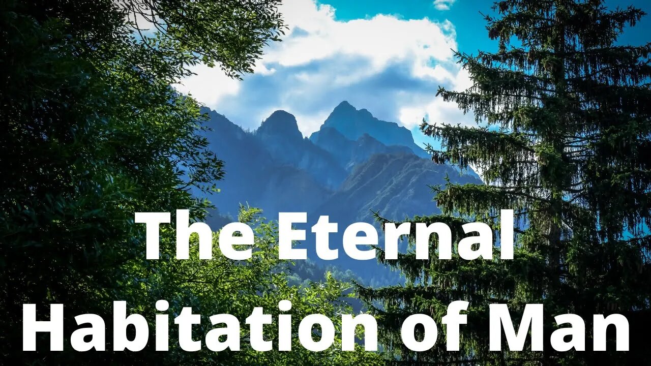 The Eternal Habitation of Man | Ewaenruwa Nomaren