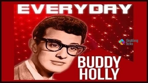 Buddy Holly - "Everyday" with Lyrics