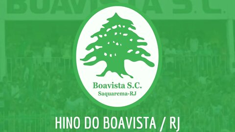 HINO DO BOAVISTA / RJ