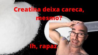 Creatina x Queda de cabelo