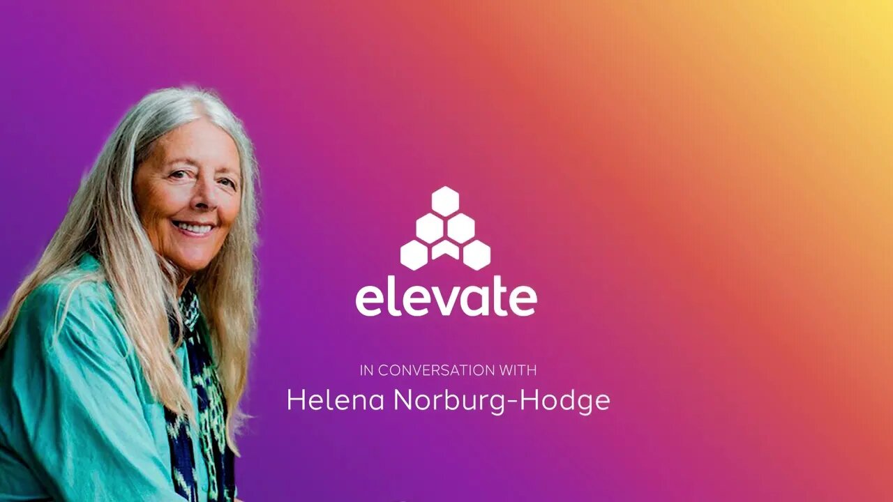 Helena Norberg-Hodge Clip – The Use of Resources