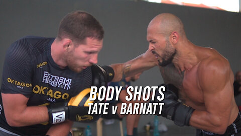 ANDREW TATE BODY SPARRING WITH LUKE BARNATT