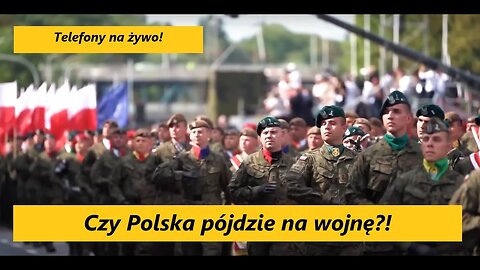 Czy Polska pójdzie na wojnę?! Czy czeka nas bombardowanie polskich miast? Telefony na żywo!