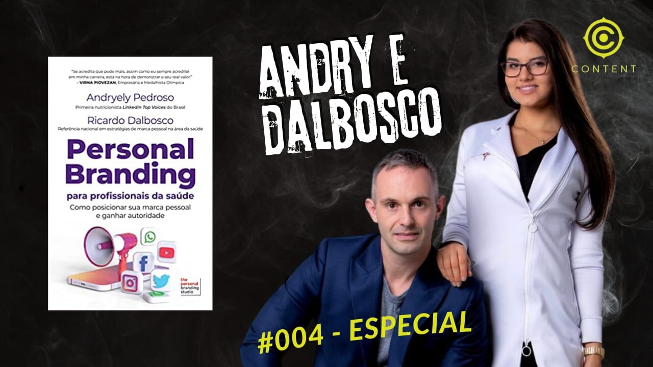 Personal Branding para Profissionais da Saúde com Andry e Dalbosco - Lançamento do Livro - #004