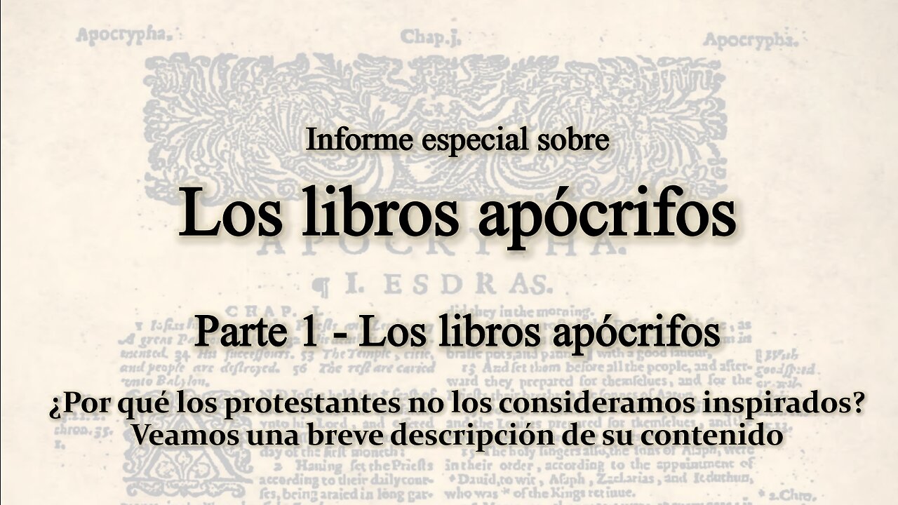 LOS LIBROS APÓCRIFOS - Parte 1 Los Libros Apócrifos