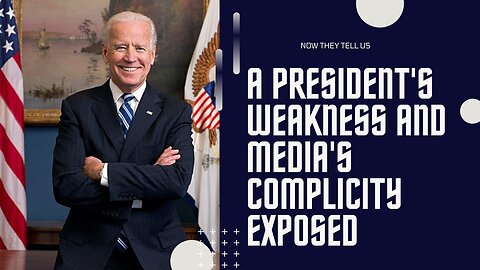 Biden as Feeble Joe – now they tell us