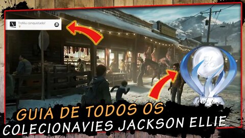 The Last Of Us II TODOS COLECIONÁVEIS Em Jackson com a Ellie, Pt-BR #1