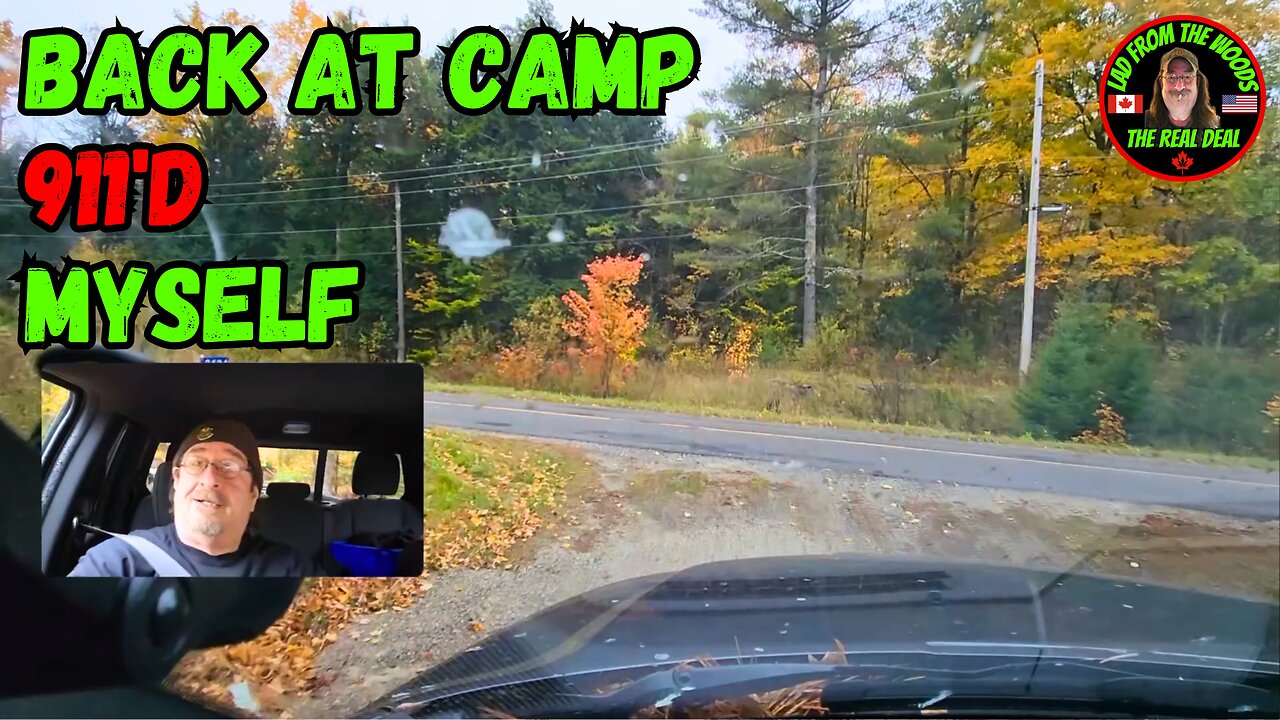 Back At Camp: 911'd Myself - Part 5