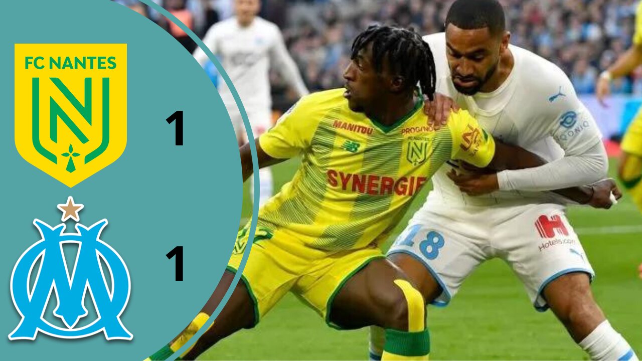 Marseille vs Nantes 1-1 - All Goals _ Highlights