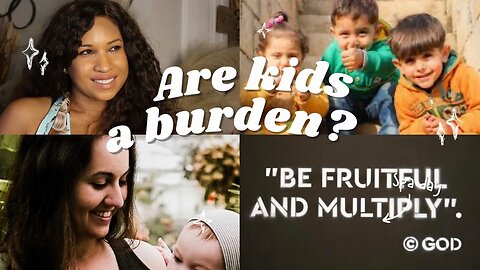 Why children are an inheritance and not a burden! #increase