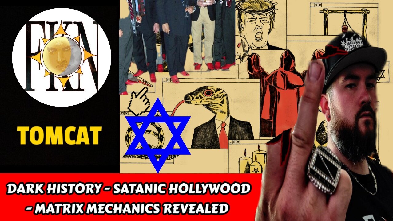 Dark History - Satanic Hollywood - Matrix Mechanics Revealed | Tomcat