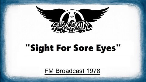Aerosmith - Sight For Sore Eyes (Live in Boston, Massachusetts 1978)
