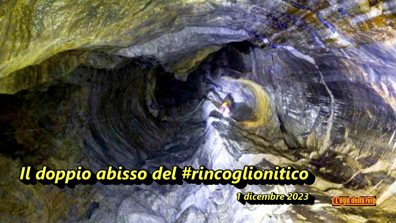 Il doppio abisso del #rincoglionitico - 1 dicembre 2023