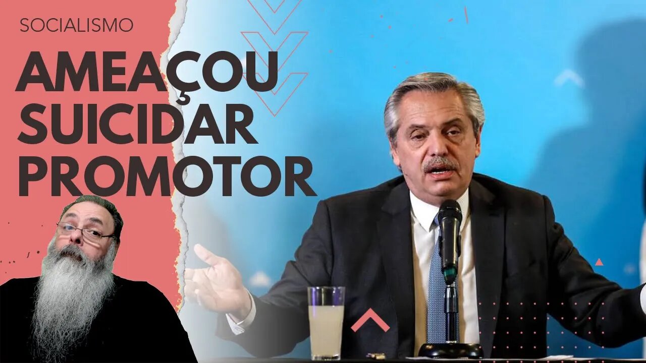 ALBERTO FERNANDEZ ameaça PROMOTOR que DENUNCIOU KIRCHNER: "CUIDADO para NÃO se SUICIDAR"