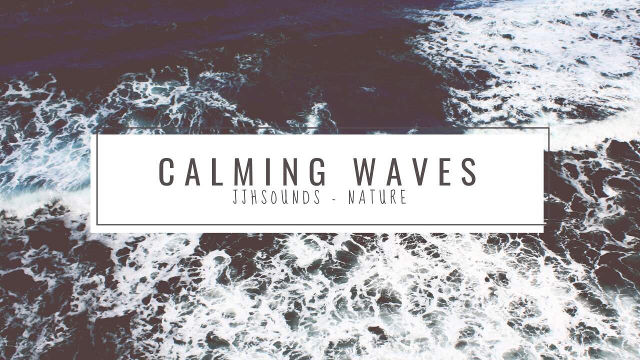 Calming Waves For Background