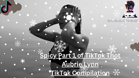 *Aubrie Lynn TikTok Compilation Pt1 | 4K HDR