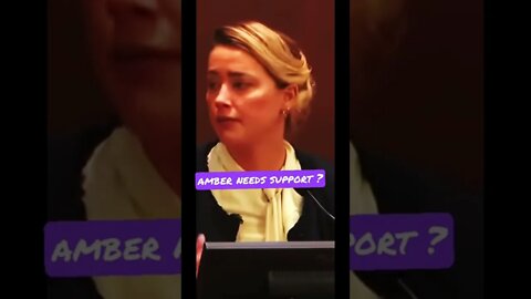 Amber Heard says SHE needs support?