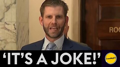 Eric Trump Explodes On Letitia James For 'Witch Hunt' During Pause In NYC Trial